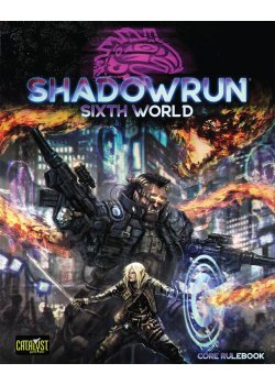 Shadowrun RPG 6th Edition Core Rulebook